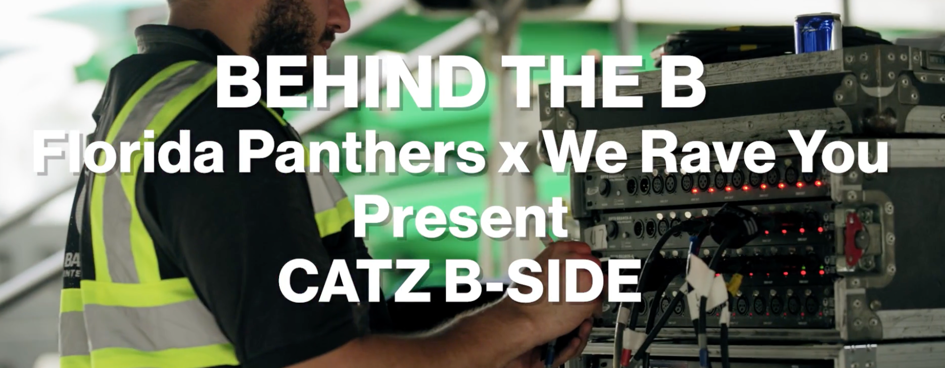 Behind The B 2 Florida Panthers X We Rave You Backbone International